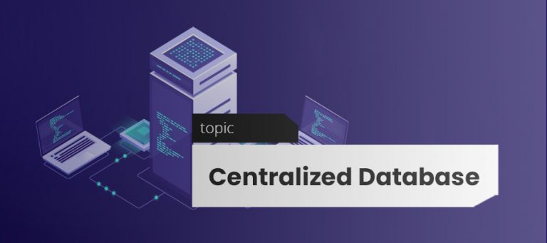 Introduction to Centralized Database – Advanced Millennium Technologies